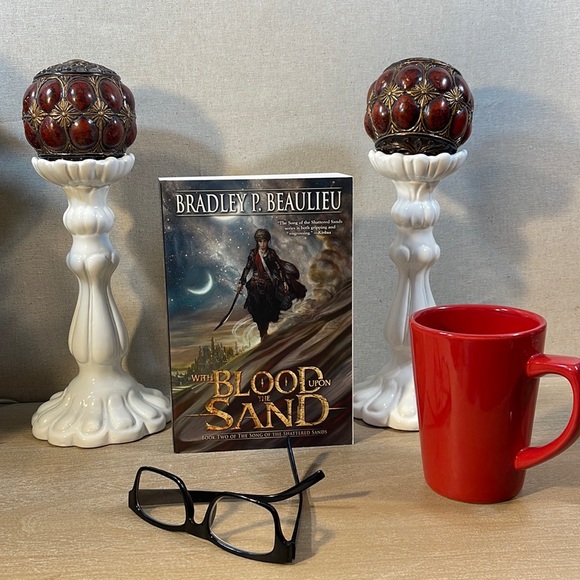 “WITH BLOOD UPON THE SAND”  by Bradley P. Beaulieu - Picture 1 of 5